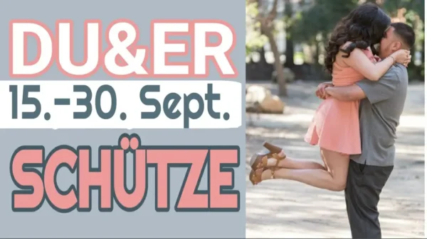 Schütze Du & Er 15.-30. September '24