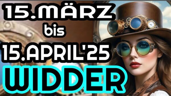 Widder 15.03 bis 15.04 2025
