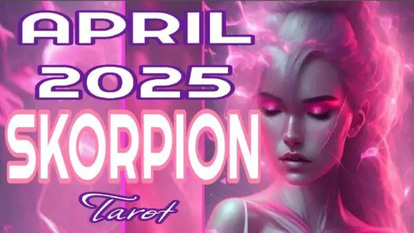 Skorpion April 2025