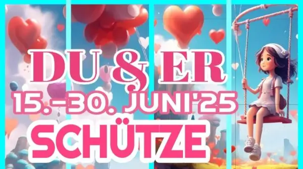 Schütze Du und Er Juni 2025