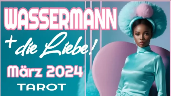 Wassermann Liebe Fortsetzung März