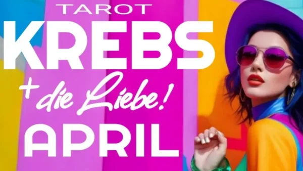Krebs Liebe Fortsetzung April