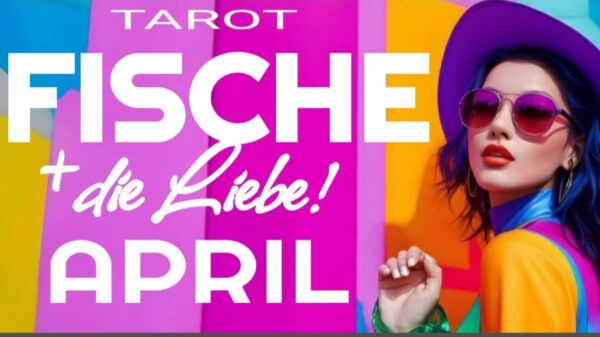 Fische Liebe Fortsetzung April