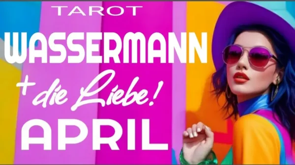 Wassermann Liebe Fortsetzung April