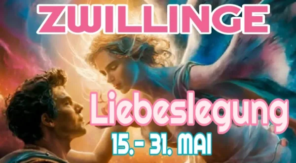 Zwillinge Liebe Fortsetzung Mai