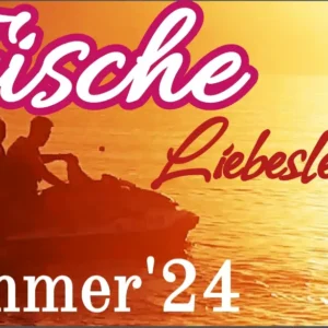 Fische Fortsetzung Sommer '24