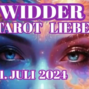 Widder Liebe Fortsetzung Juli '24