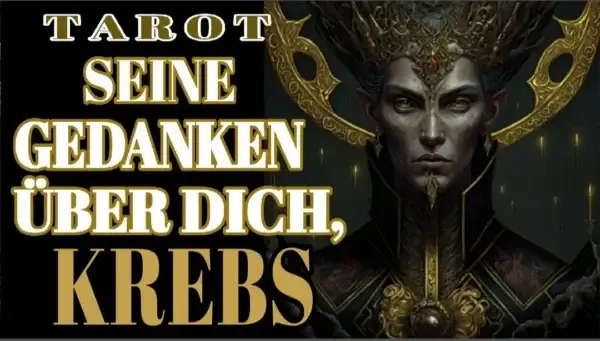 Krebs: Seine Gedanken über Dich