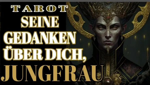 Jungfrau: Seine Gedanken über Dich