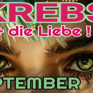 Krebs und die Liebe September '24