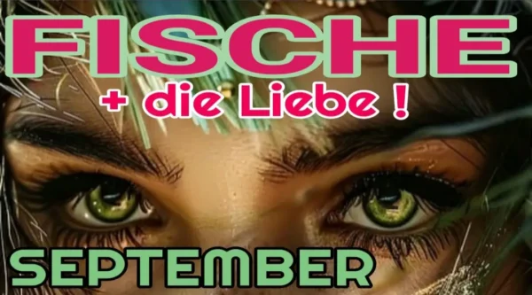 Fische und die Liebe September '24