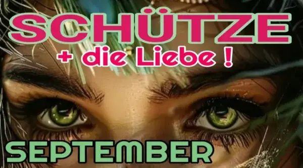 Schütze und die Liebe September '24