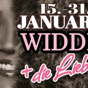 Widder und die Liebe 15.-31 Januar 2025
