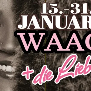 Waage und die Liebe 15.-31 Januar 2025