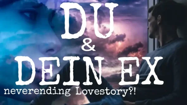 Du & dein Ex