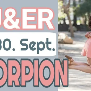 Skorpion Du & Er 15.-30. September '24