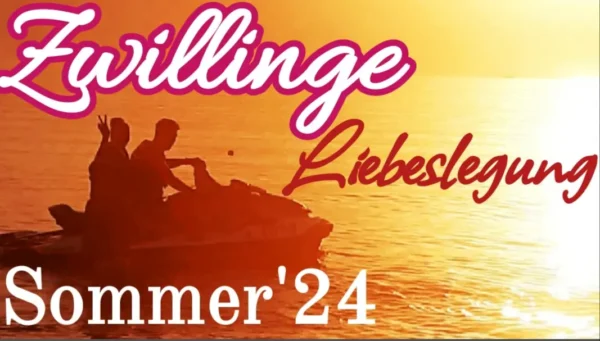 Zwillinge Fortsetzung Sommer '24